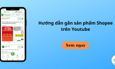gắn sản phẩm Shopee trên Youtube