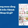 Càng mua càng nhiều Tiktok 5